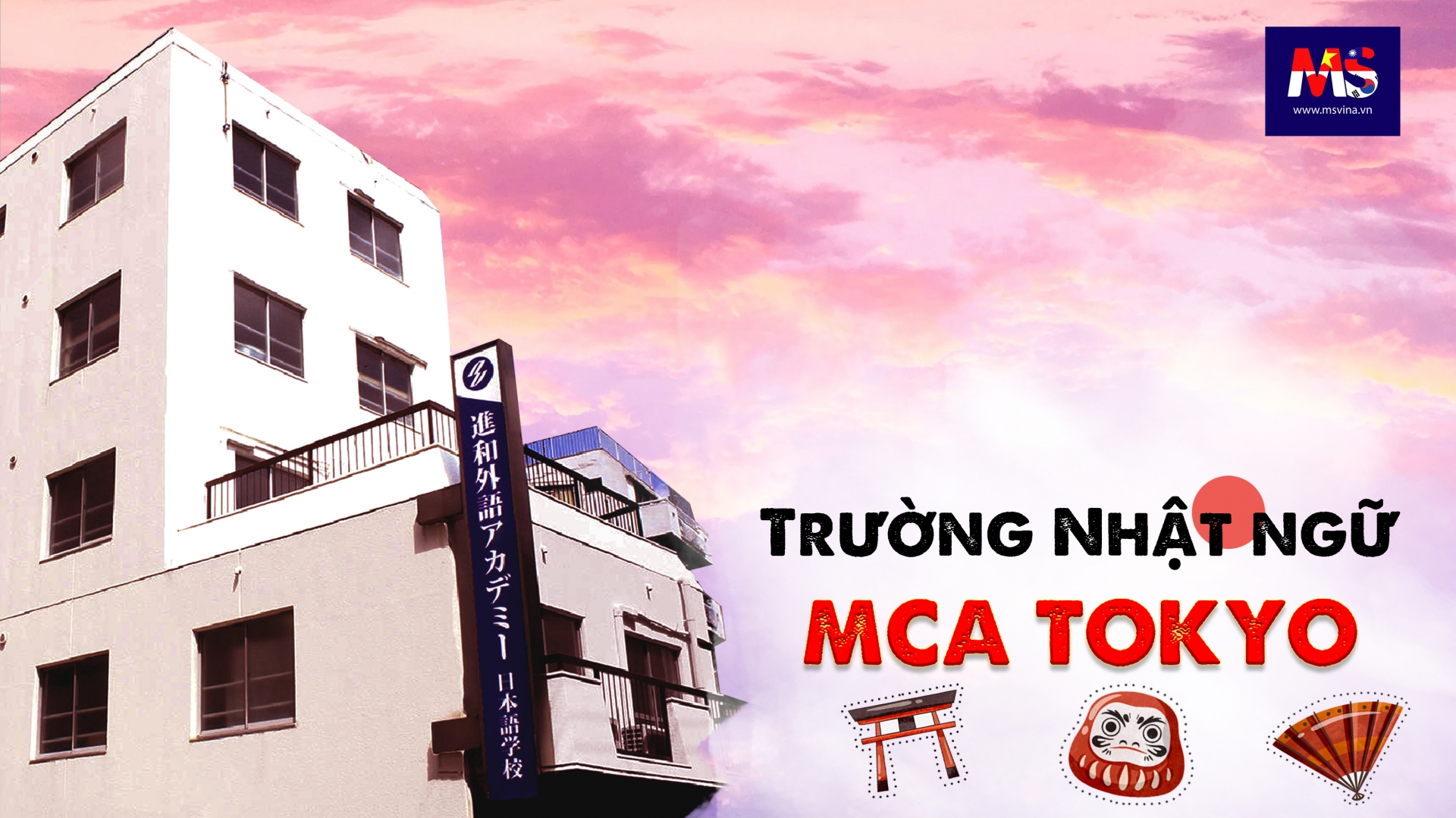 Trường Nhật ngữ MCA một trong những trường có chất lượng đào tạo tốt nhất Tokyo